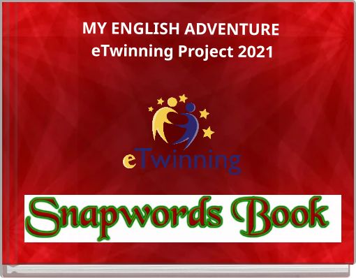 MY ENGLISH ADVENTURE eTwinning Project 2021