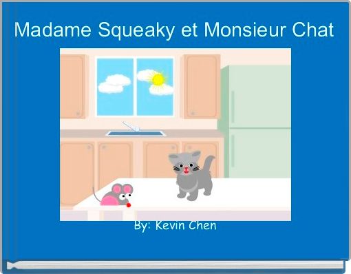 Madame Squeaky et Monsieur Chat