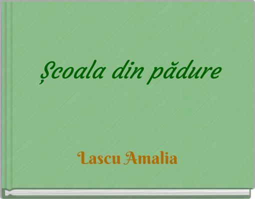 Școala din pădure