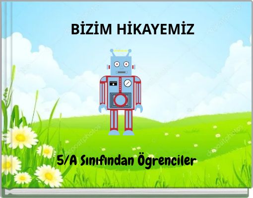 Front cover of 'BİZİM HİKAYEMİZ' 