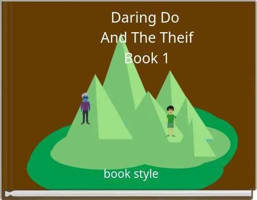 Daring Do And The Theif Book 1