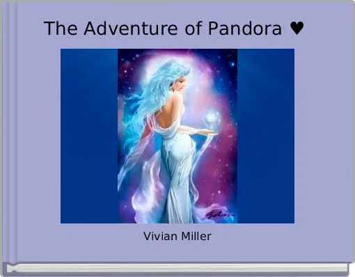 The Adventure of Pandora ♥