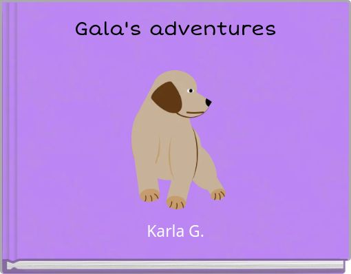 Front cover of 'Gala's adventures' 