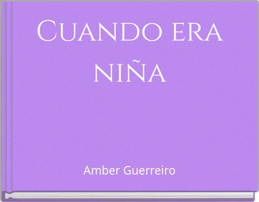 Cuando era niña