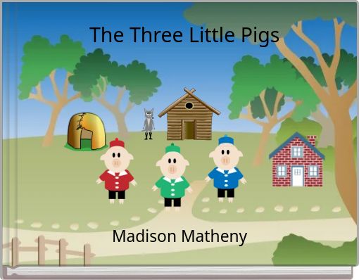 The Three Little Pigs