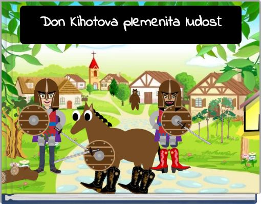 Don Kihotova plemenita ludost