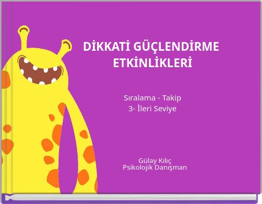 DİKKATİ GÜÇLENDİRME ETKİNLİKLERİSıralama - Takip3- İleri Seviye