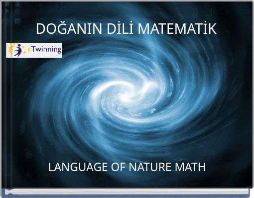 DOĞANIN DİLİ MATEMATİK