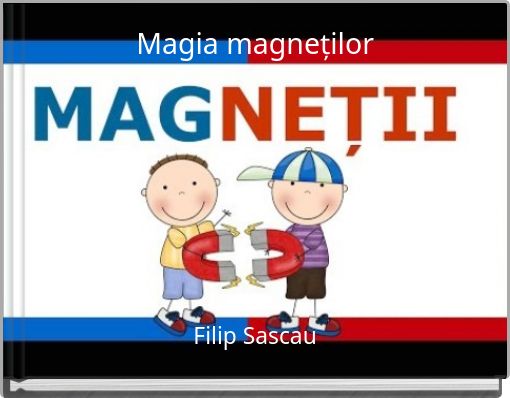 Magia magneților