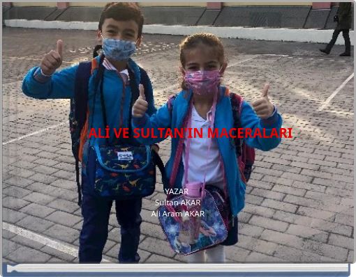 ALİ VE SULTAN'IN MACERALARI