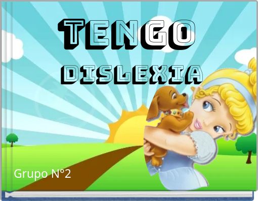 TENGO DISLEXIA