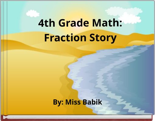 4th Grade Math: Fraction Story