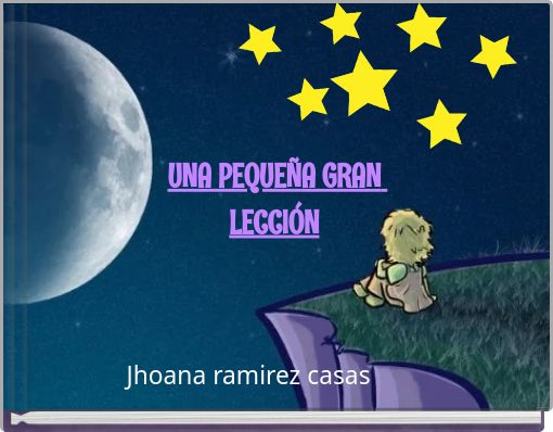 UNA PEQUEÑA GRAN LECCIÓN