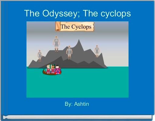 The Odyssey; The cyclops
