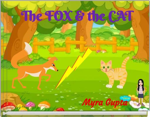 The FOX &amp; the CAT