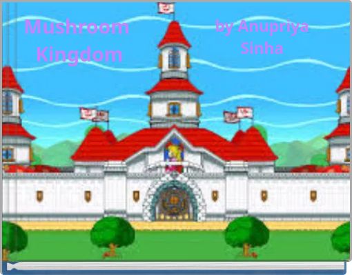 Mushroom Kingdom