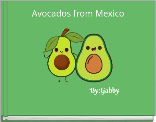 Front cover of 'Avocados from Mexico' 