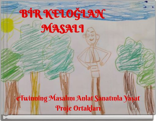 BİR KELOĞLAN MASALI