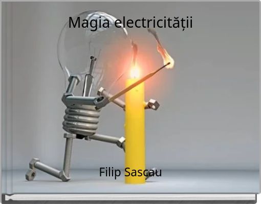 Magia electricității