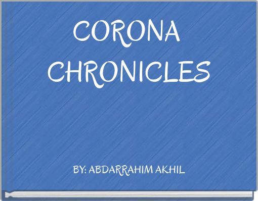 CORONA CHRONICLES