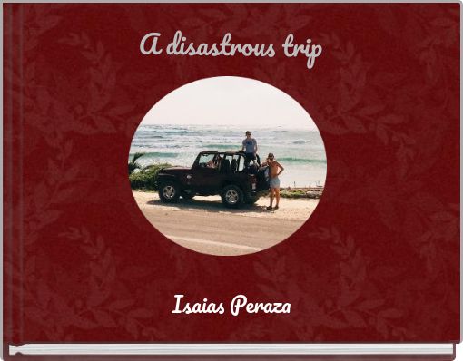 Front cover of 'A disastrous trip' 