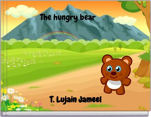 The hungry bear